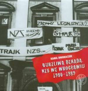 Burzliwa dekada NZS we Wrocławiu - okładka książki