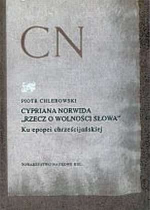 Cypriana Norwida Rzecz o wolności - okładka książki