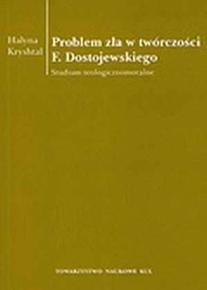 Problem zła w twórczości F. Dostojewskiego. - okładka książki