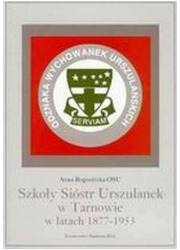 Szkoły Sióstr Urszulanek w Tarnowie - okładka książki