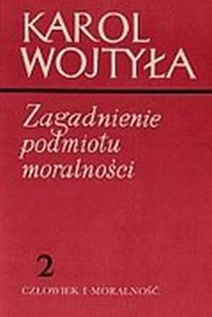 Zagadnienie podmiotu moralności - okładka książki