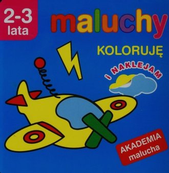 Akademia malucha. Maluchy. Koloruję - okładka książki