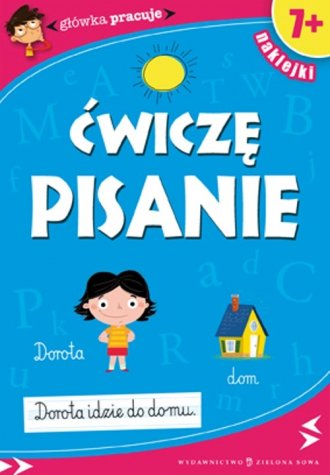 Główka pracuje. Ćwiczę pisanie - okładka książki