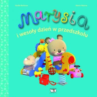 Marysia i wesoły dzień w przedszkolu - okładka książki