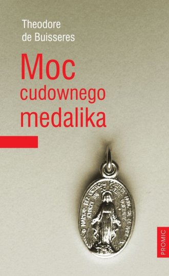 Moc cudownego medalika - okładka książki