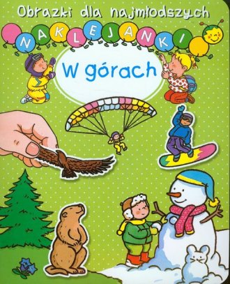 W górach. Obrazki dla najmłodszych. - okładka książki