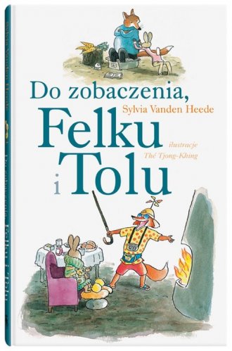 Do zobaczenia Felku i Tolu - okładka książki