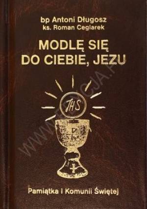 Modlę się do Ciebie Jezu. Pamiątka - okładka książki