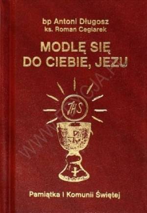 Modlę się do Ciebie Jezu. Pamiątka - okładka książki