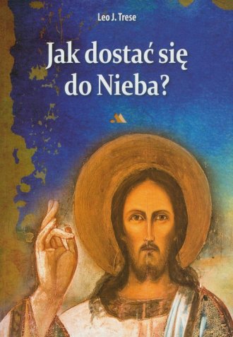 Jak dostać się do Nieba? - okładka książki