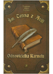 Św Teresa z Avili. Odnowicielka - okładka książki