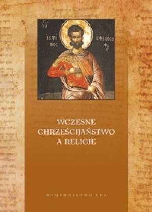Wczesne chrześcijaństwo a religie - okładka książki