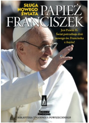 Papież Franciszek. Sługa nowego - okładka książki