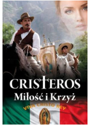 Cristeros. Miłość i krzyż - okładka książki