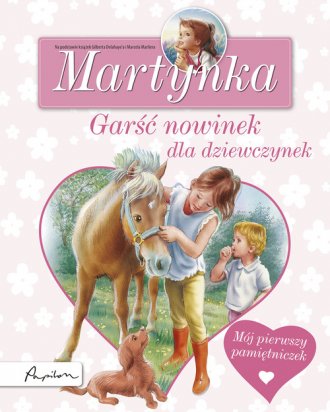 Martynka. Garść nowinek dla dziewczynek - okładka książki