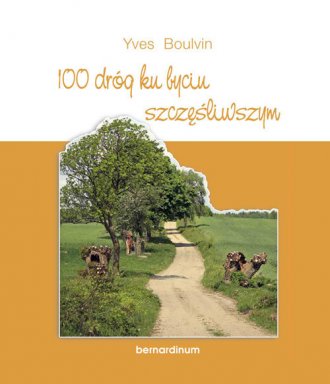 100 dróg ku byciu szczęśliwszym - okładka książki