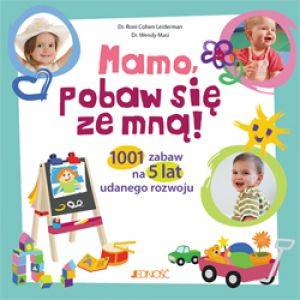 Mamo, pobaw się ze mną! - okładka książki