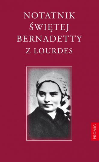 Notatnik świętej Bernadetty z Lourdes - okładka książki