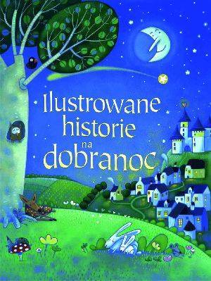 Ilustrowane historie na dobranoc - okładka książki