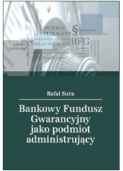 Bankowy Fundusz Gwarancyjny jako - okładka książki