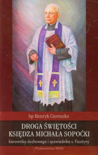 Droga świętości księdza Michała - okładka książki