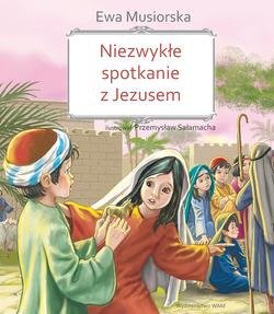 Niezwykłe spotkanie z Jezusem - okładka książki