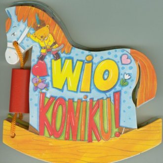 Wio, koniku! - okładka książki