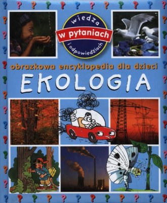 Ekologia. Obrazkowa encyklopedia - okładka książki