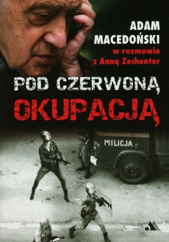 Pod czerwoną okupacją. Adam Macedoński - okładka książki