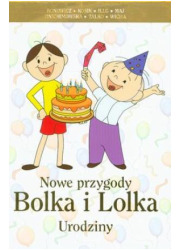 Nowe przygody Bolka i Lolka. Urodziny - okładka książki