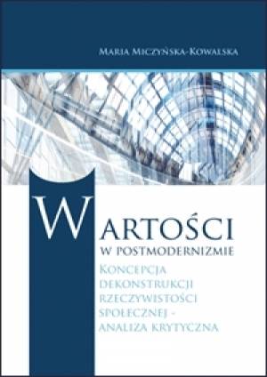 Wartości w postmodernizmie. Koncepcja - okładka książki