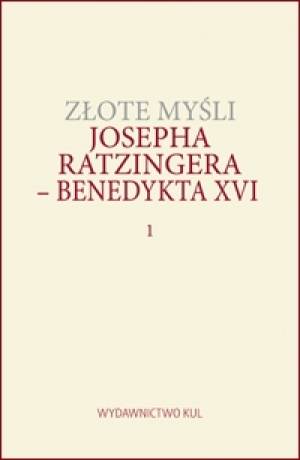 Złote myśli Josepha Ratzingera - okładka książki