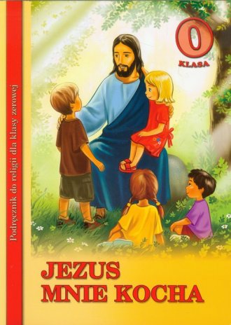 Jezus mnie kocha. Religia. Szkoła - okładka podręcznika
