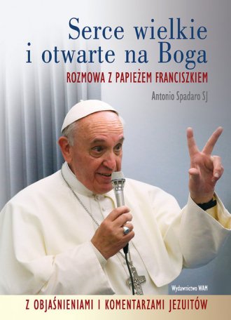 Serce wielkie i otwarte na Boga - okładka książki