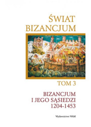Świat Bizancjum. Tom 3. Bizancjum - okładka książki