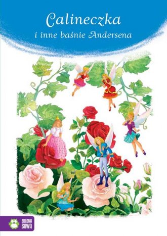 Calineczka i inne baśnie Andersena - okładka książki