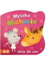 Myszka Michasia idzie do zoo - okładka książki