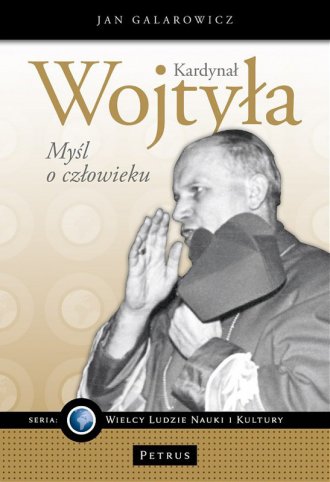Karol Wojtyła. Myśl o człowieku - okładka książki