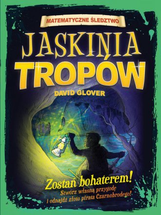 Jaskinia tropów. Seria: Matematyczne - okładka książki