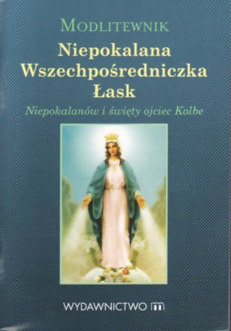 Modlitewnik. Niepokalana Wszechpośredniczka - okładka książki