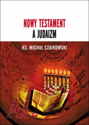 Nowy Testament a Judaizm - okładka książki