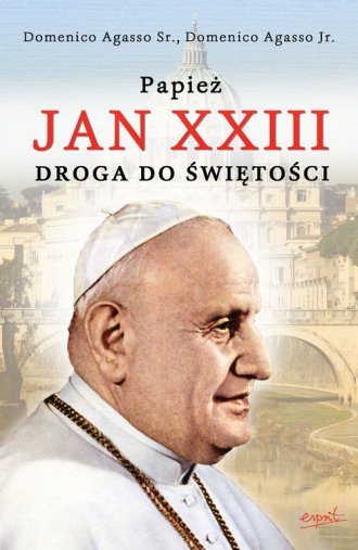 Papież Jan XXIII. Droga do świętości - okładka książki