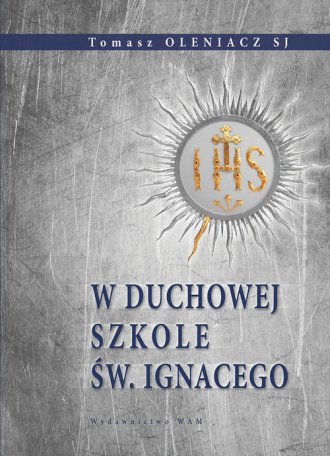 W duchowej szkole św. Ignacego - okładka książki