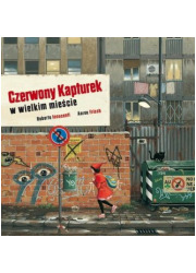 Czerwony Kapturek w wielkim mieście - okładka książki