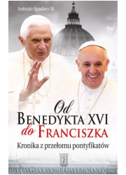 Od Benedykta XVI do Franciszka. - okładka książki