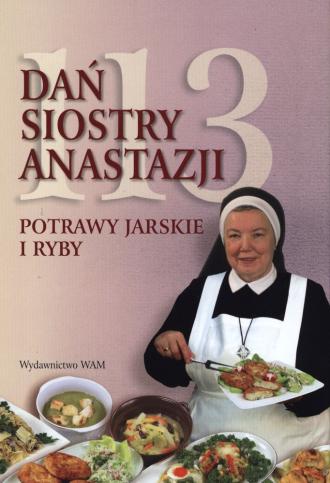 113 dań Siostry Anastazji. Potrawy - okładka książki