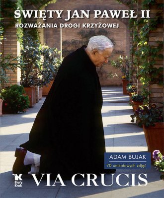 Święty Jan Paweł II. Via Crucis. - okładka książki