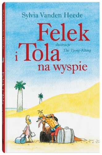 Felek i Tola na wyspie - okładka książki