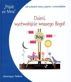 Dzieci, wychwalajcie waszego Boga! - okładka książki