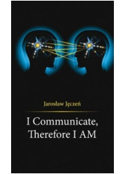 I communicate, therefore I am - okładka książki